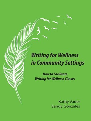 cover image of Writing for Wellness in Community Settings